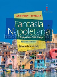 Fantasia Napoletana (Neapolitan Folk Songs) (Concert Band Score & Parts)